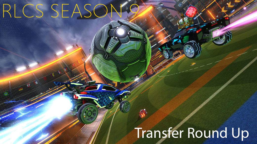 RLCS Season 9 Transfer Round-Up; Scrub Killa, Firstkiller controversy, Endpoint & more